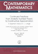 Cover of: Continued fractions: from analytic number theory to constructive approximation : a volume in honor of L.J. Lange : continued fractions, from analytic number theory to constructive approximation, May 20-23, 1998, University of Missouri-Columbia