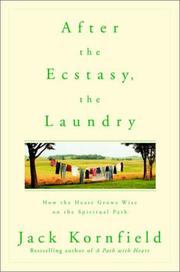 Cover of: After the Ecstasy, the Laundry by Jack Kornfield