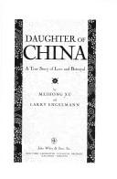 Cover of: Daughter of China by Meihong Xu