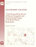 Cover of: Newberry Crater: a ten-thousand-year record of human occupation and environmental change in the basin-plateau borderlands