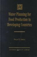 Cover of: Water planning for food production in developing countries