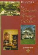 Cover of: Discover the historic houses of Odessa