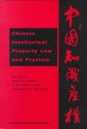 Cover of: Chinese intellectual property law and practice