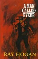 Cover of: A man called Ryker