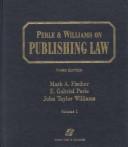 Cover of: Perle & Williams on publishing law by Mark A. Fischer