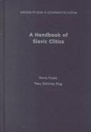 Cover of: A handbook of Slavic clitics