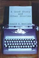 Cover of: A good story and other stories