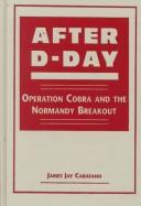 Cover of: After D-day by James Jay Carafano