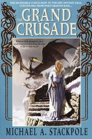 Cover of: The grand crusade by Michael A. Stackpole