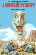 Cover of: The Sternberg fossil hunters by Katherine L. Rogers