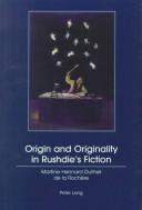 Cover of: Origin and originality in Rushdie's fiction