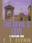 Cover of: The devil's lode: a western trio