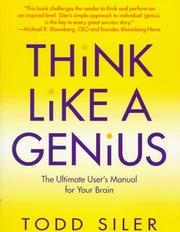 Cover of: Think Like a Genius by Todd Siler