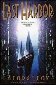 Cover of: The last harbor by George Foy