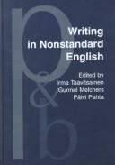 Cover of: Writing in nonstandard English by edited by Irma Taavitsainen, Gunnel Melchers, Päivi Pahta.