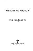 Cover of: History as mystery