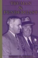 Cover of: Truman and Pendergast by Robert H. Ferrell