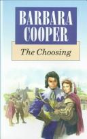 Cover of: The choosing by Barbara Cooper