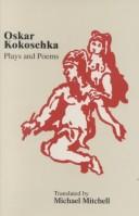 Cover of: Plays and poems by Oskar Kokoschka