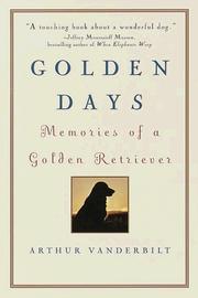 Golden Days by Arthur T. Vanderbilt II