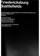 Fredericksburg battlefields by United States. National Park Service. Division of Publications