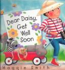 Cover of: Dear Daisy, get well soon