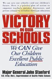 Cover of: Victory in Our Schools: We Can Give Our Children Excellent Public Education