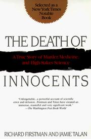 Cover of: The Death of Innocents: A True Story of Murder, Medicine, and High-Stake Science