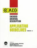 Encoded Archival Description application guidelines by Society of American Archivists. Encoded Archival Description Working Group.