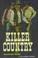 Cover of: Killer country