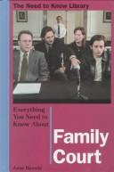 Cover of: Everything you need to know about family court by Anne Bianchi