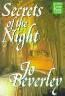Cover of: Secrets of the night by Jo Beverley