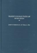 Cover of: Vranesh's Colorado water law by [edited by] James N. Corbridge, Jr. and Teresa A. Rice.