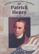 Cover of: Patrick Henry by JoAnn A. Grote