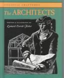 Cover of: The architects by Leonard Everett Fisher