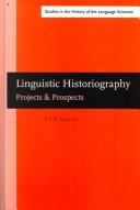 Cover of: Linguistic historiography: projects & prospects
