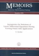 Cover of: Asymptotics for solutions of linear differential equations having turning points with applications