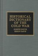 Cover of: Historical dictionary of the Cold War