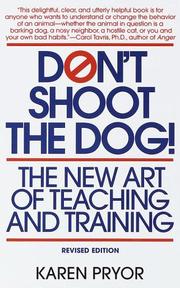 Cover of: Don't shoot the dog! by Karen Pryor