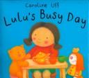 Cover of: Lulu's busy day