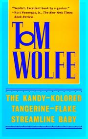 Cover of: The Kandy-Kolored Tangerine-Flake Streamline Baby by Tom Wolfe