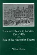 Cover of: Summer theatre in London, 1661-1820, and the rise of the Haymarket Theatre