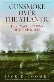Cover of: Gunsmoke Over the Atlantic: First Naval Actions of the Civil War