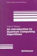 Cover of: An introduction to quantum computing algorithms