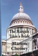 Cover of: The Marquis Takes a Bride