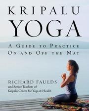 Kripalu yoga by Richard Faulds, Senior Teaching Staff KCYH