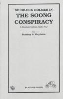 Cover of: Sherlock Holmes in the Soong conspiracy | Stanley S. Reyburn