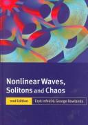 Cover of: Nonlinear waves, solitons, and chaos by E. Infeld