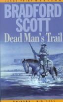 Cover of: Dead man's trail by Bradford Scott