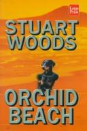 Cover of: Orchid Beach by Stuart Woods